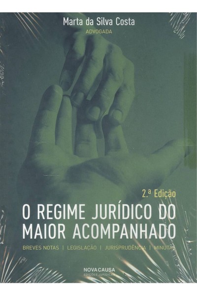 O REGIME JURIDICO DO MAIOR ACMPANHADO.(2ªED)