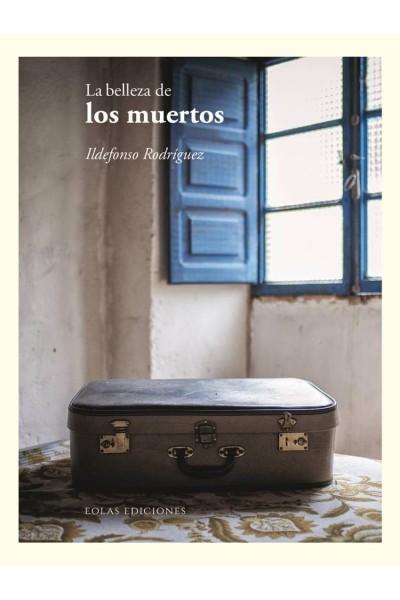 LA BELLEZA DE LOS MUERTOS