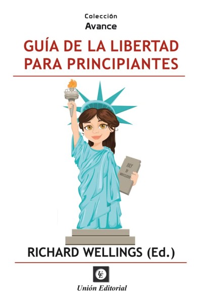 GUÍA DE LA LIBERTAD PARA PRINCIPIANTES