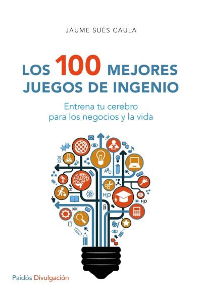 LOS 100 MEJORES JUEGOS DE INGENIO