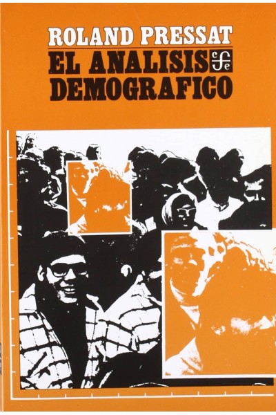 EL ANÁLISIS DEMOGRÁFICO : MÉTODOS, RESULTADOS, APLICACIONES