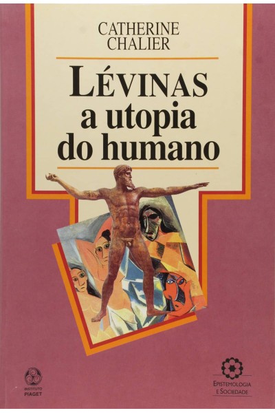 LÉVINAS A UTOPIA DO HUMANO