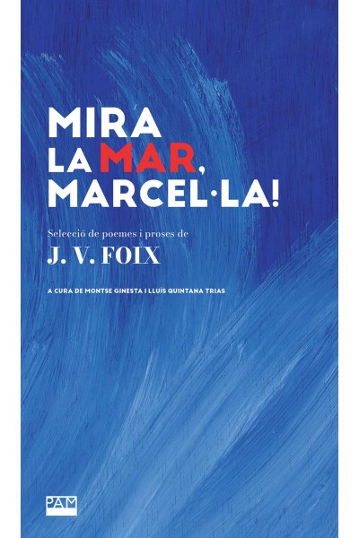 MIRA LA MAR, MARCEL·LA!