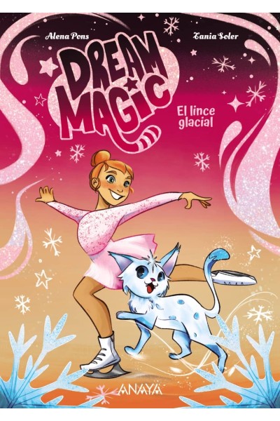 DREAM MAGIC. EL LINCE GLACIAL