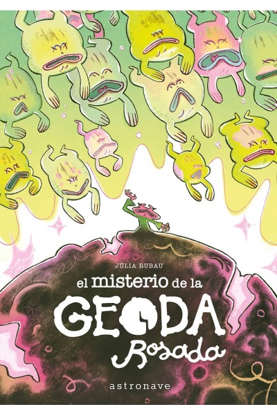 EL MISTERIO DE LA GEODA ROSADA