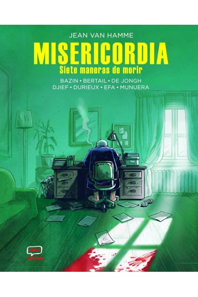 MISERICORDIA - SIETE MANERAS DE MORIR