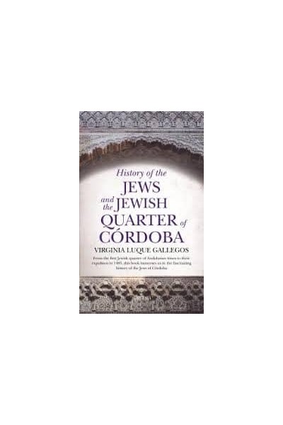 HISTORY OF THE JEWS AN THE JEWISH QUARTER/ARTE Y PATRIMONIO