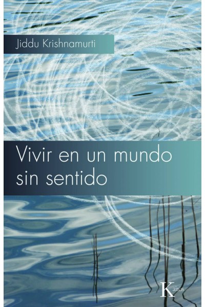 VIVIR EN UN MUNDO SIN SENTIDO