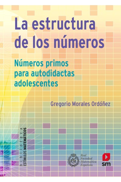 LA ESTRUCTURA DE LOS NÚMEROS