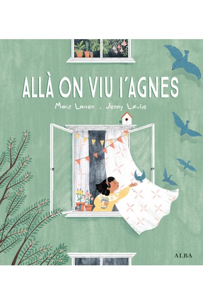 ALLÀ ON VIU L'AGNES