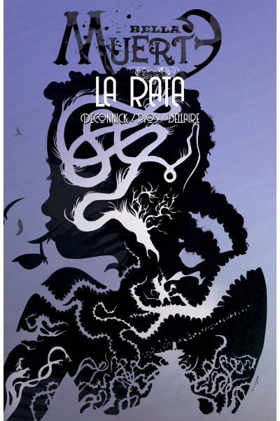 BELLA MUERTE 3. LA RATA