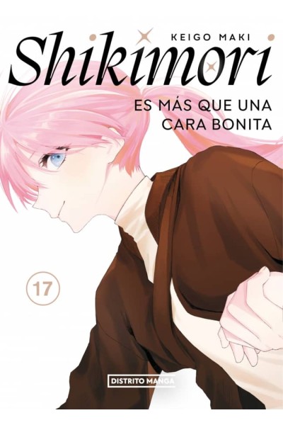 SHIKIMORI ES MÁS QUE UNA CARA BONITA 17 (SHÔNEN)