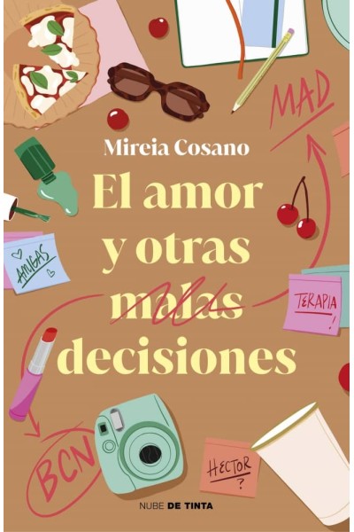 EL AMOR Y OTRAS MALAS DECISIONES