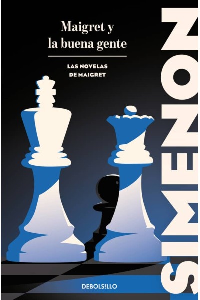 MAIGRET Y LA BUENA GENTE (LAS NOVELAS DE MAIGRET)