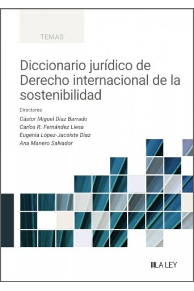DICCIONARIO JURÍDICO DE DERECHO INTERNACIONAL DE LA SOSTENIBILIDAD