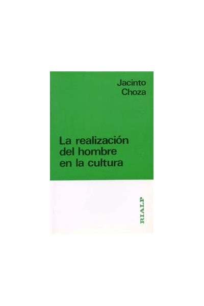 REALIZACION DEL HOMBRE EN LA CULTURA, LA
