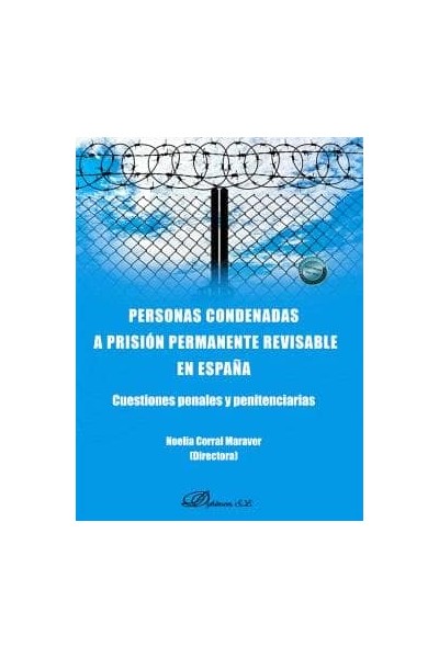 PERSONAS CONDENADAS A PRISION PERMANENTE REVISABLE EN ESPAÑA