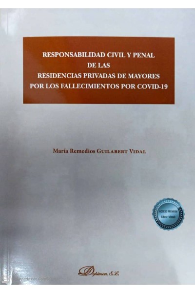 RESPONSABILIDAD CIVIL Y PENAL DE LAS RESIDENCIAS PRIVADAS D
