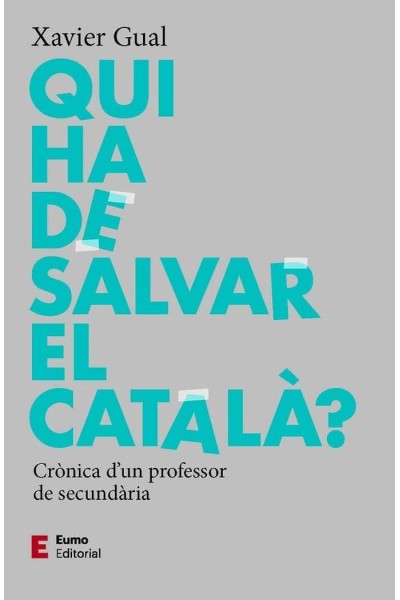 QUI HA DE SALVAR EL CATALA