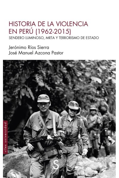 HISTORIA DE LA VIOLENCIA EN PERU 1962 2015