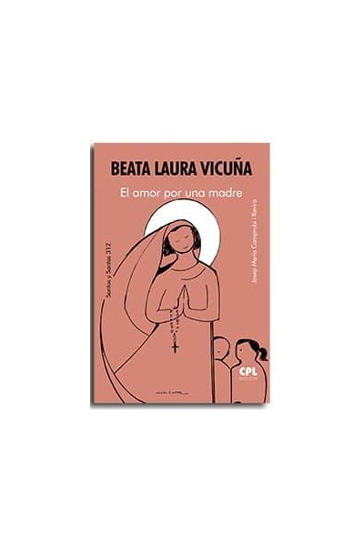 BEATA LAURA VICUÃA EL AMOR POR UNA MADRE