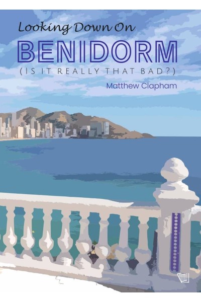 LOOKING DOWN ON BENIDORM