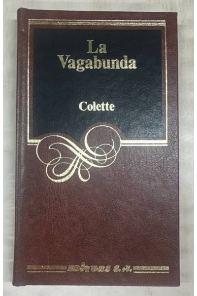 LA VAGABUNDA - COLETTE.