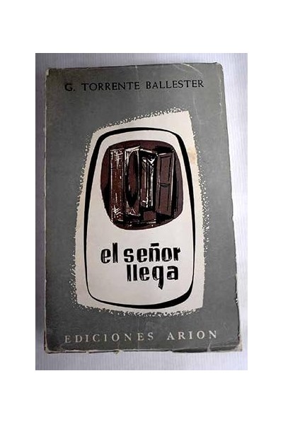 El señor llega - Gonzalo Torrente Ballester