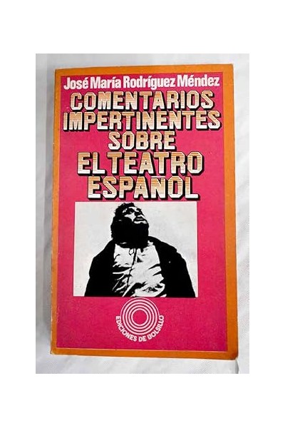 Comentarios impertinentes sobre el teatro español