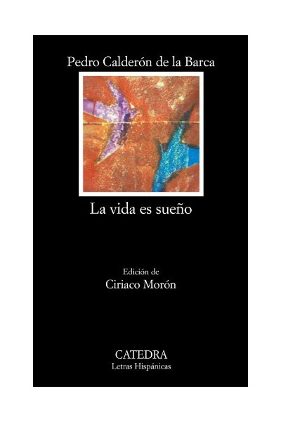 La vida es sueño - Pedro Calderon de la Barca