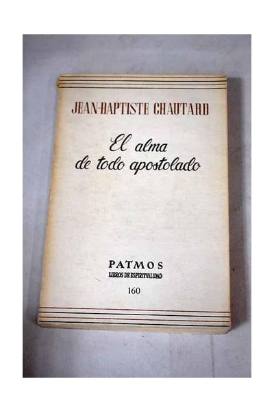 El alma de todo apostolado
