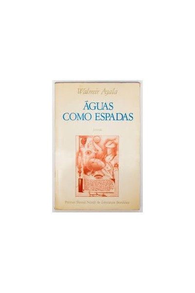 AGUAS COMO ESPADAS - WALMIR AYALA