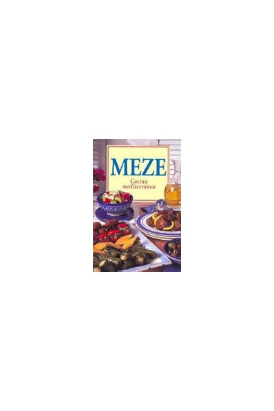 Meze Cocina Mediterranea (Spanish Edition)