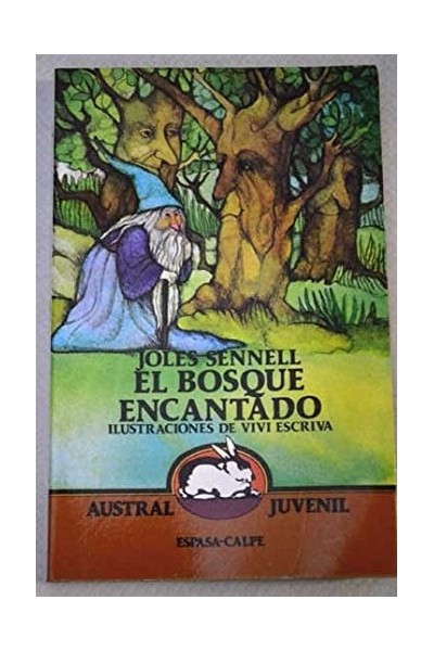 El bosque encantado.