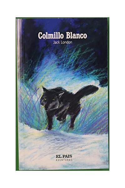 Colmillo Blanco - Jack London