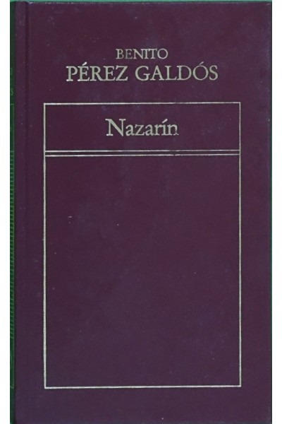 NAZARIN - Benito Pérez Galdós