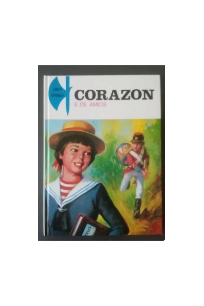 CORAZÓN - E. DE AMICIS.