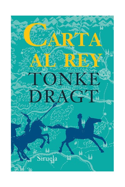 Carta al rey - Tonke Dragt