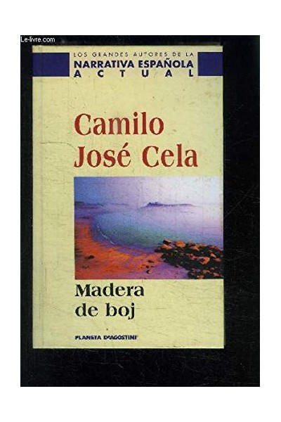 Madera De Boj - Camilo Jose Cela.