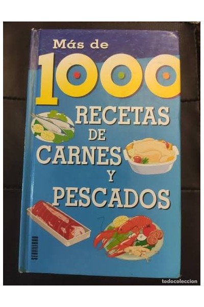 Más de 1000 Recetas de Carnes y Pescados