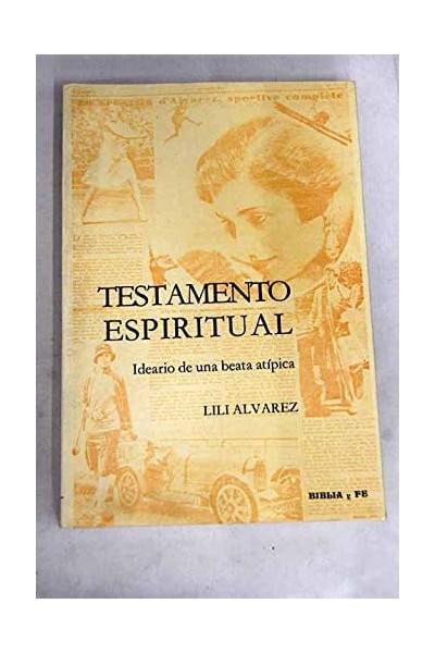Testamento espiritual ideario de una beata atípica