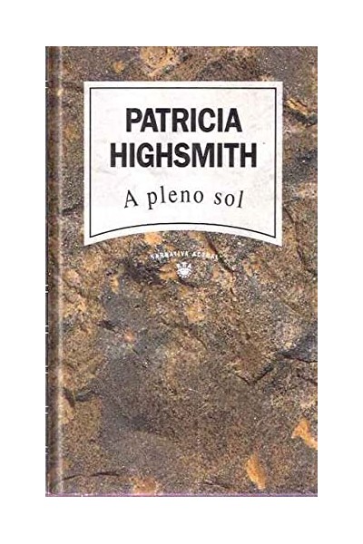 A PLENO SOL - Patricia HIGHSMITH.