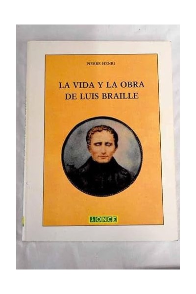 La vida y la obra de Luis Braille