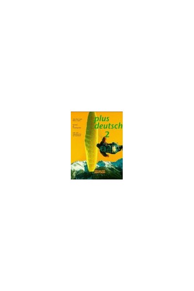 Plus Deutsch - Level 2: Lehr- Und Arbeitsbuch 2