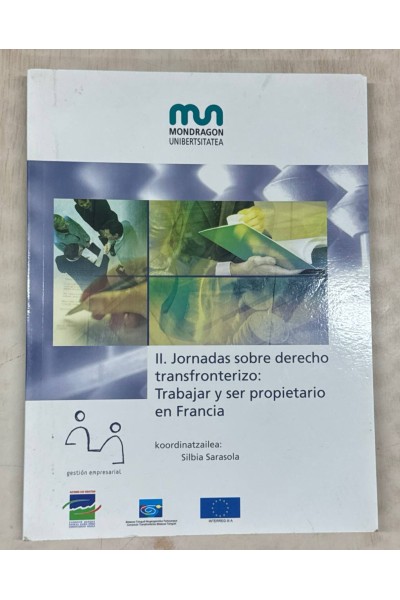 II. Jornadas sobre derecho transfronterizo: Trabajar y ser propietario en Francia.