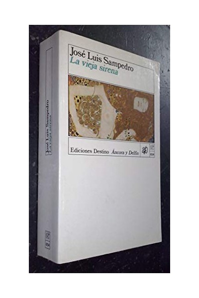 La Vieja Sirena - Jose Luis Sampedro.