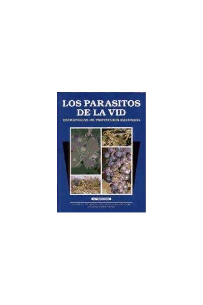 Los parasitos de la vid estrategias de protección razonada