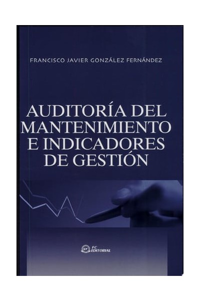 Auditoría del mantenimiento e indicadores de gestión