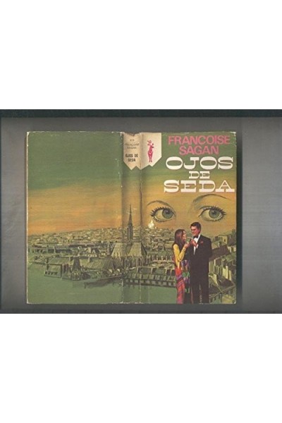 Ojos de seda - Françoise Sagan