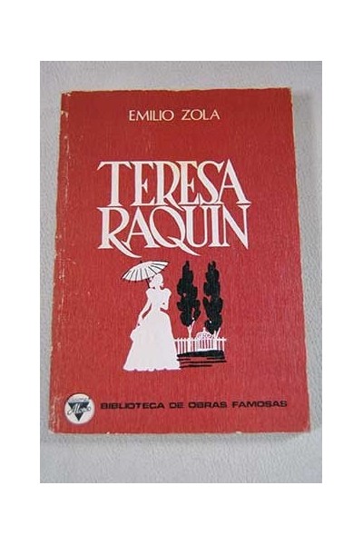 Teresa Raquin - Emilio Zola